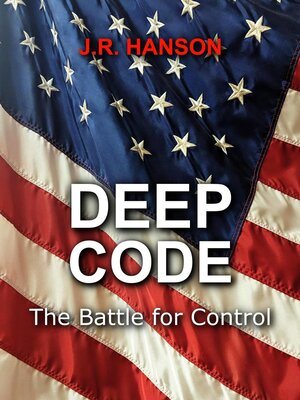 cover image of Deep Code--the Battle for Control
